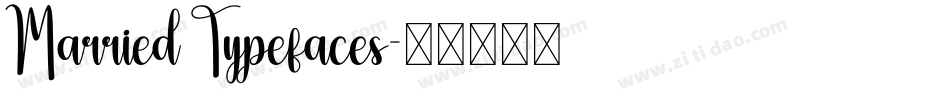 Married Typefaces字体转换